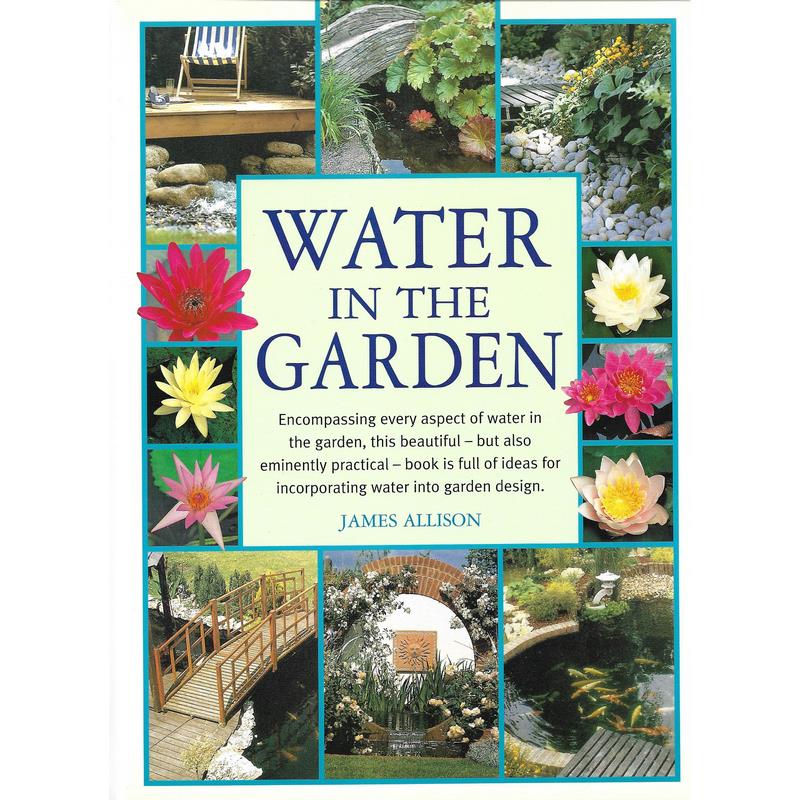 Water in The Garden by James Allison Pond Book