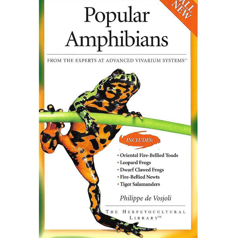 Popular Amphibians by Philippe de Vosjoli book - Real Aquatics