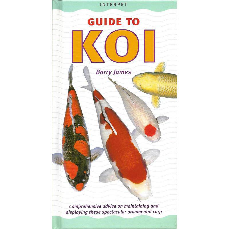 Interpet Guide to Koi by Barry James Book - Real Aquatics