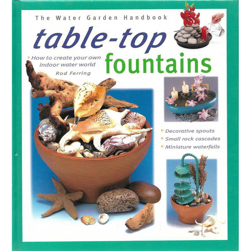 Table Top Fountains by Rod Ferring Book - Real Aquatics