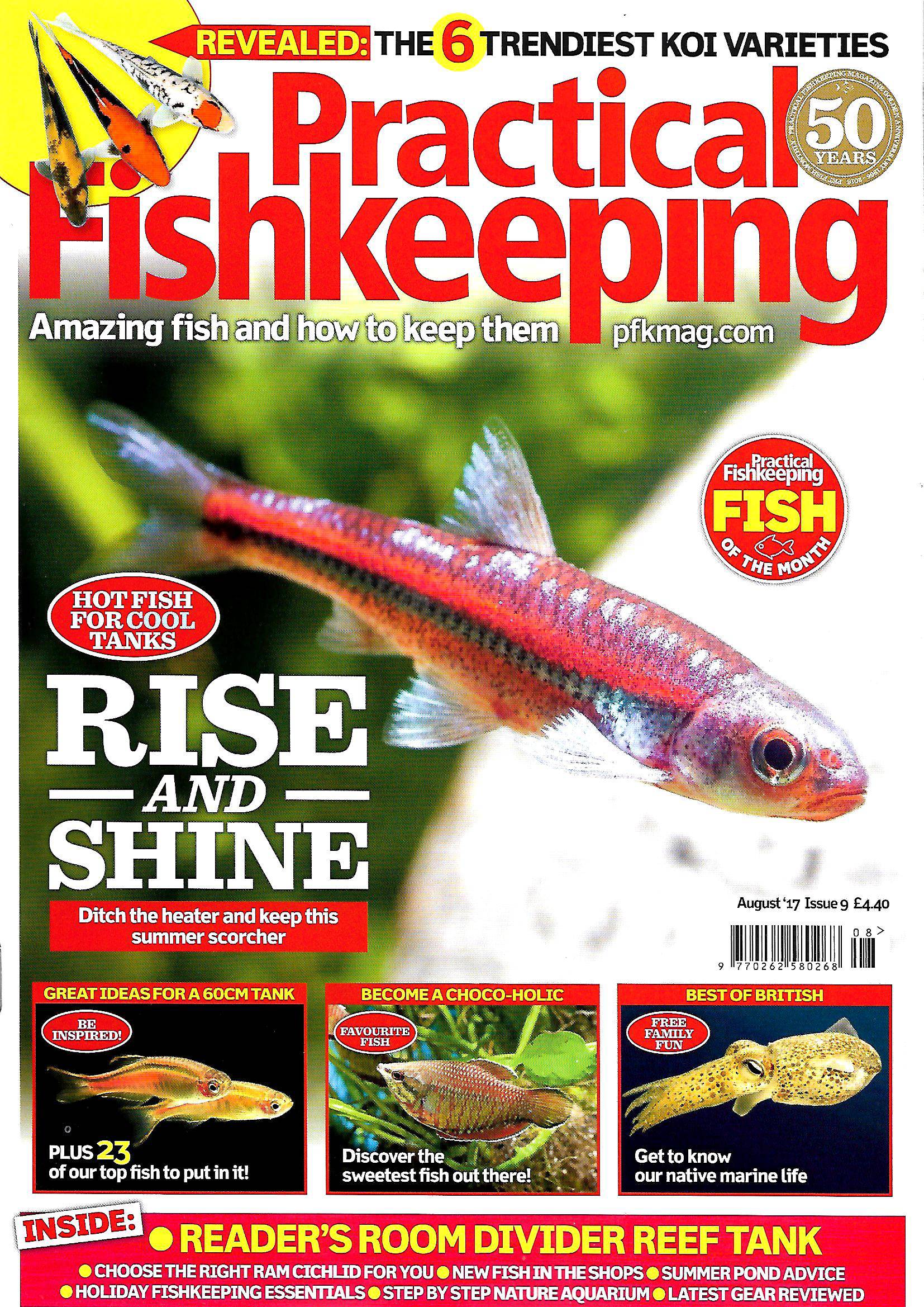 Practical Fishkeeping Magazine August 2017 Issue 9 - Real Aquatics