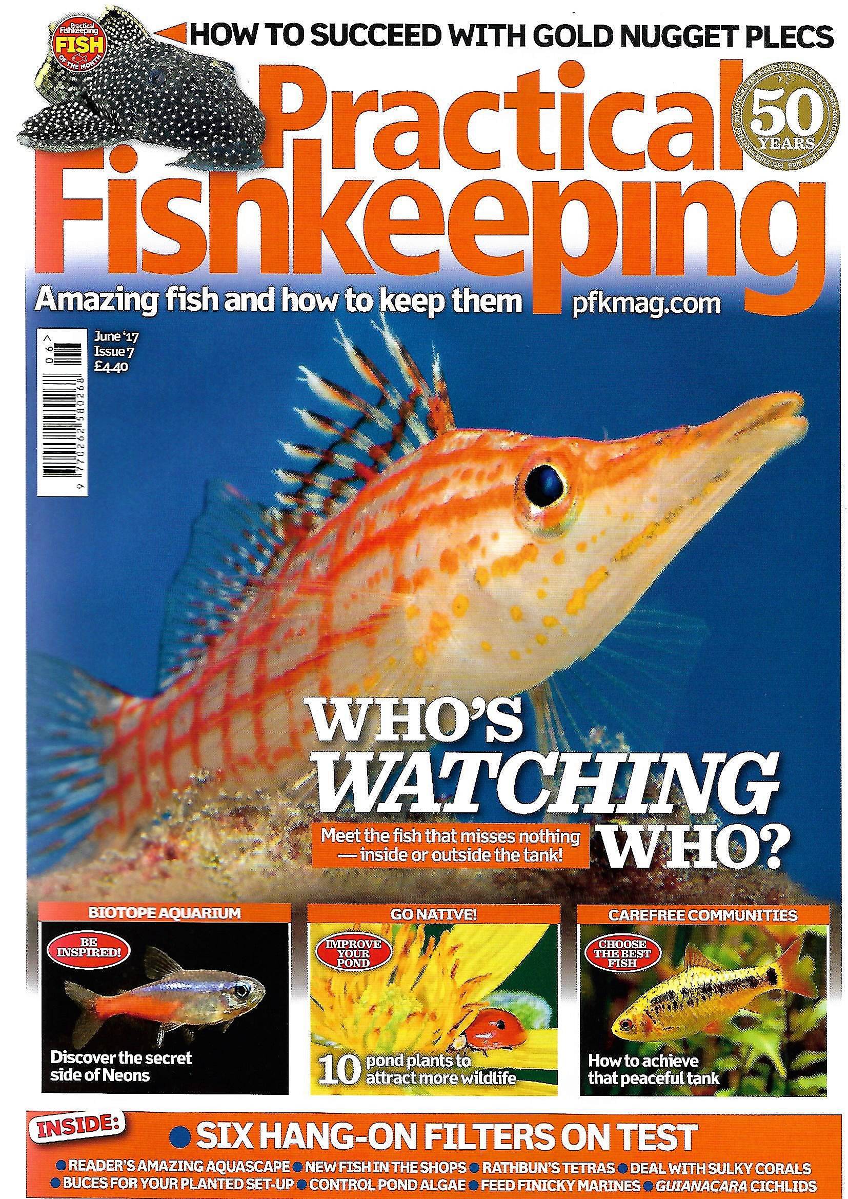 Practical Fishkeeping Magazine June 2017 Issue 7 - Real Aquatics